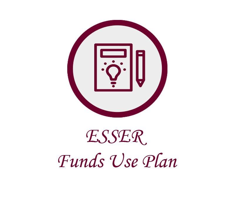 ESSER Funds Use Plan